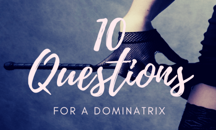 Interview: 10 Questions for a Dominatrix – Mizz Geena