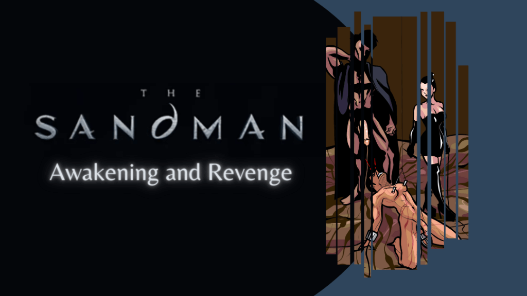 The Sandman: Femdom Awakening & Revenge The Sandman: Femdom Awakening & Revenge