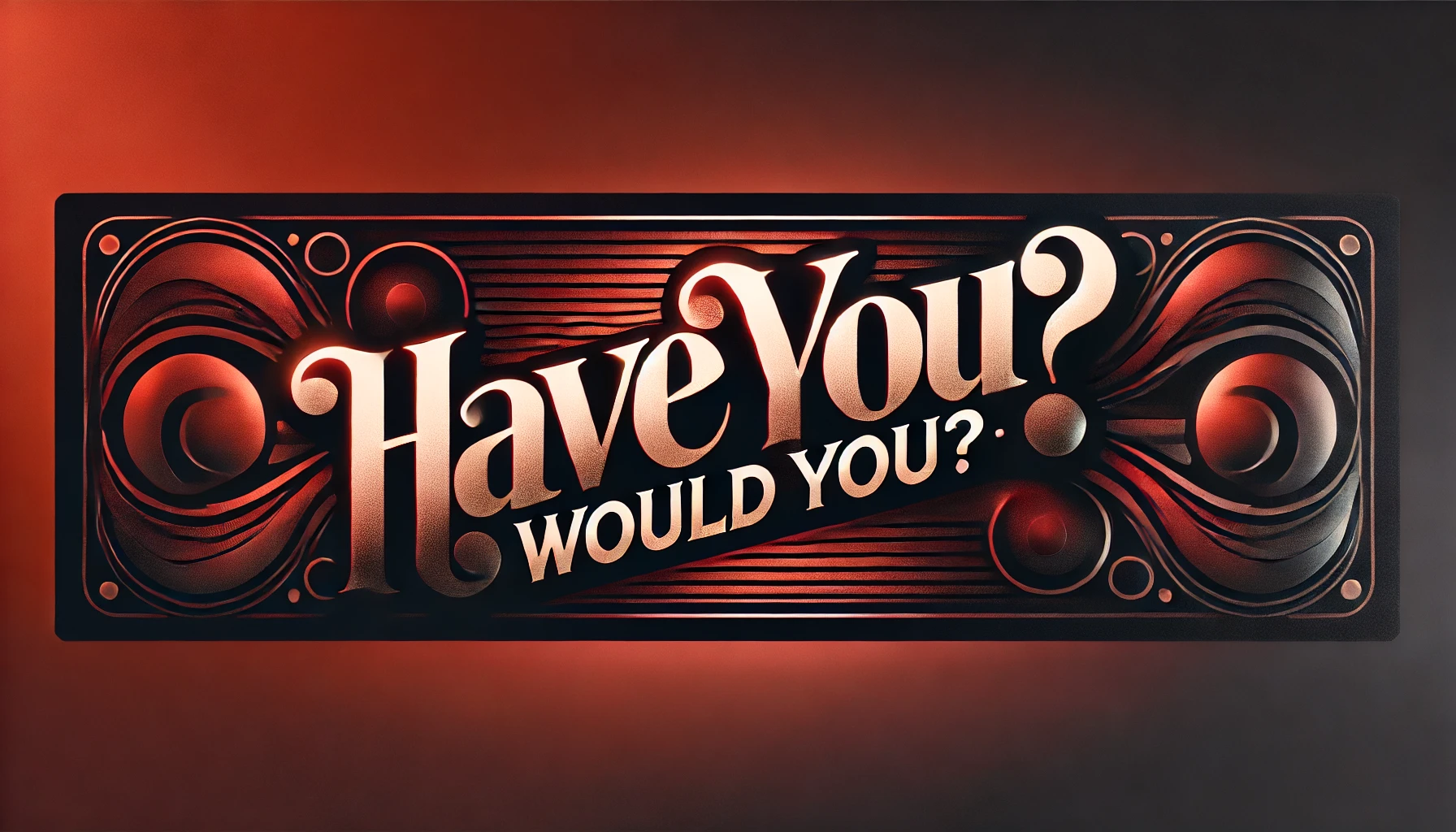 Have You, Would You Sub Survey #3