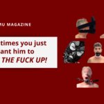 Sometimes I Just Want Him to Shut the Fuck Up!